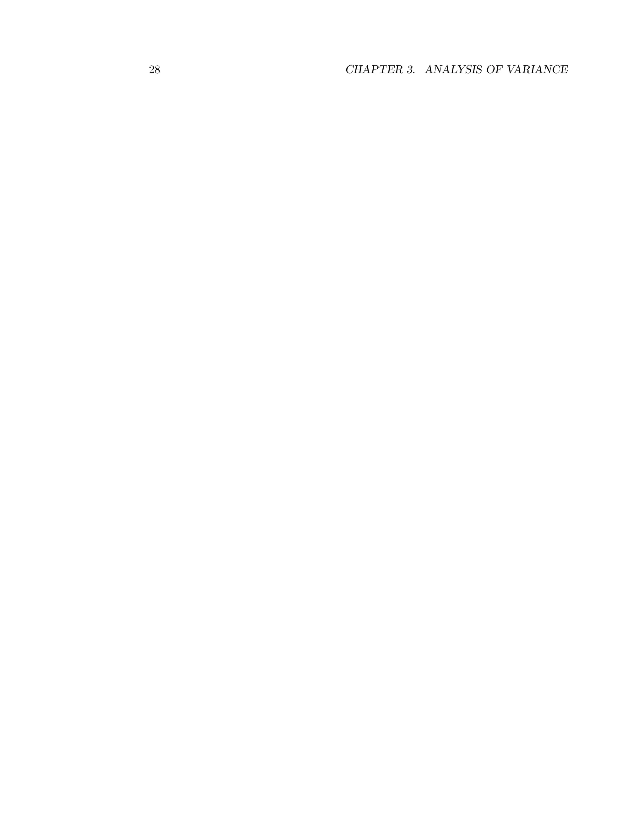 28 CHAPTER 3. ANALYSIS OF VARIANCE
 