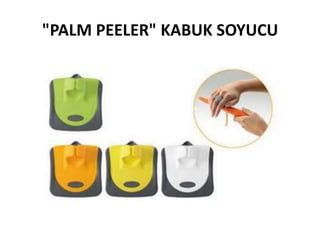 "PALM PEELER" KABUK SOYUCU 