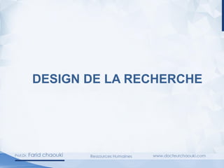 DESIGN DE LA RECHERCHE
 