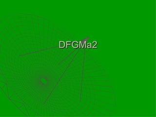 DFGMa2 