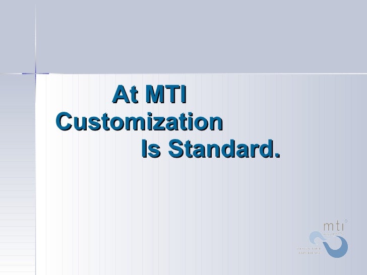 Mti 101 Overview