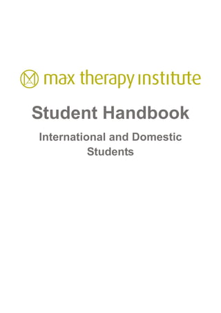 Student Handbook
International and Domestic
Students
 
