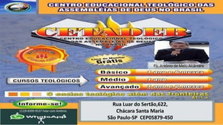 (11)9-8399-9537 Falar com Antônio
Rua Luar do Sertão,622,
Chácara Santa Maria
São Paulo-SP CEP05879-450
Pb. Antônio de Melo Alcântara
 