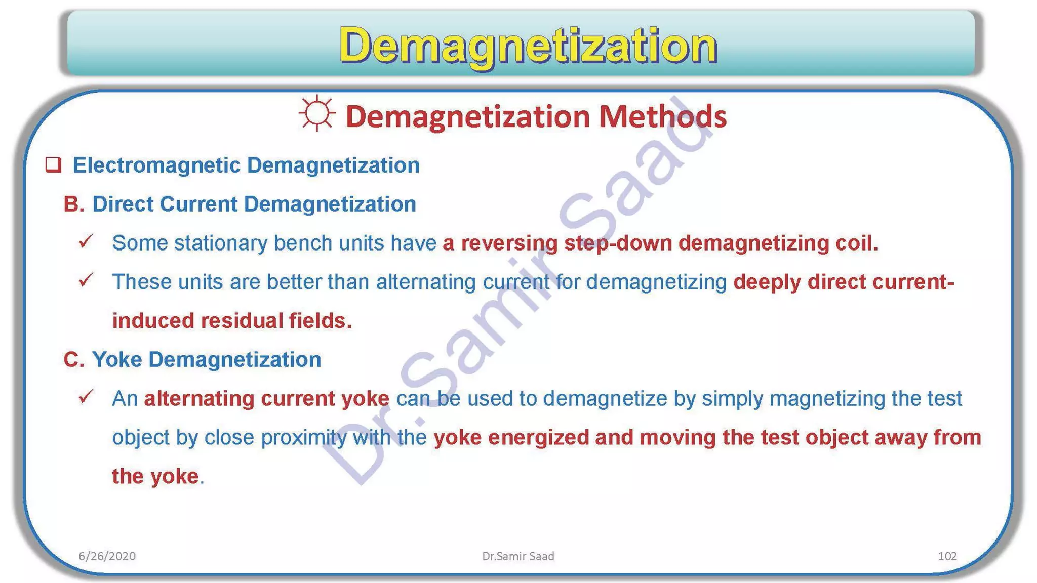 ASNT Magnetic Particle Testing (MT) Notes-Dr. Samir Saad