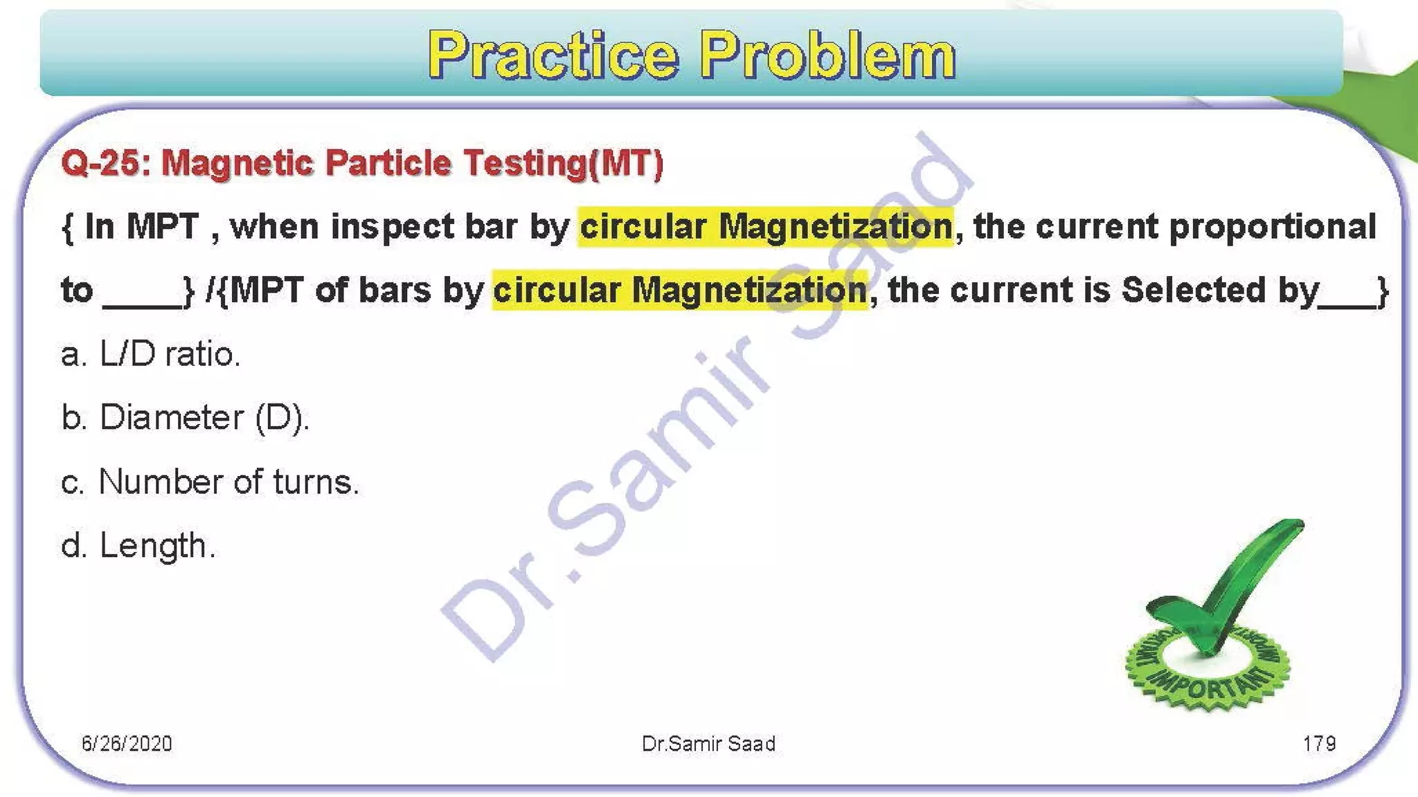 ASNT Magnetic Particle Testing (MT) Notes-Dr. Samir Saad