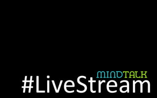#LiveStream
 