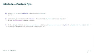 7C R A F T E D B Y C O N C E N T R A
Interlude – Custom Ops
 