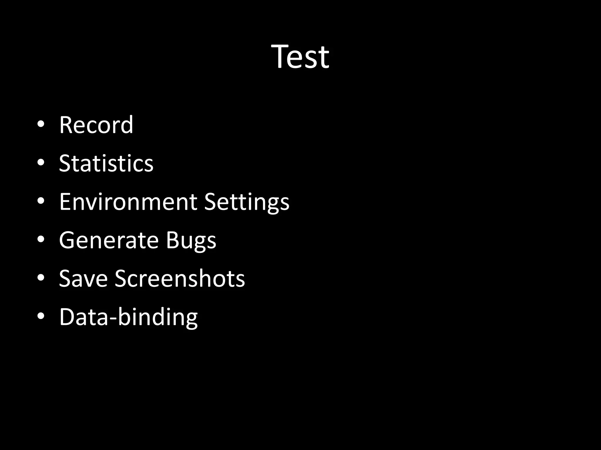 TestRecordStatisticsEnvironment SettingsGenerate BugsSave ScreenshotsData-binding