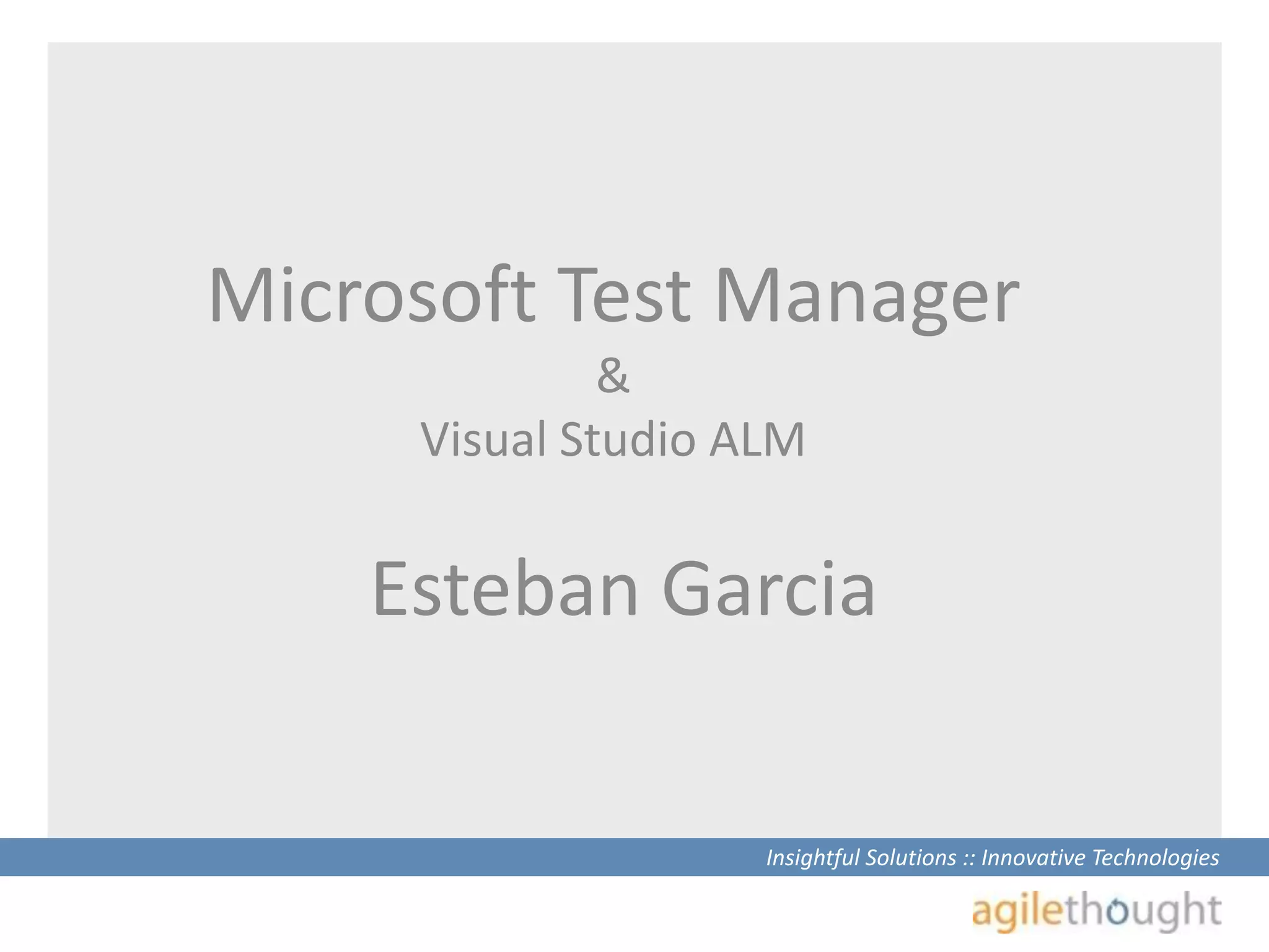 Intro to Microsoft Test Manager PPT