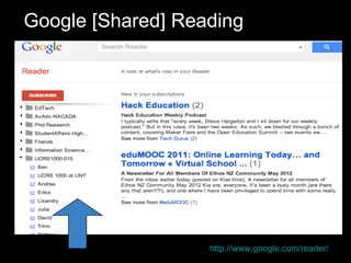 Google [Shared] Reading




                   http://www.google.com/reader/
 