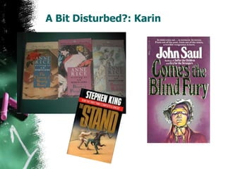 A Bit Disturbed?: Karin
 