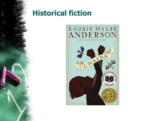Historical fiction
 