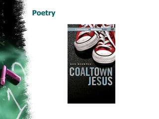 Poetry
 