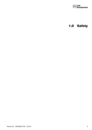 1.0   Safety




Manual No. 00HAA0001168   V5.0 R1              9
 