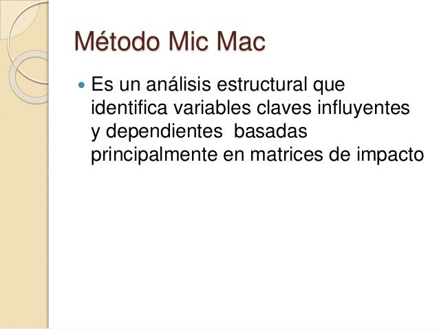 Mic Mac. Análisis Estructural , Metodos de prospectiva > Los programas ...