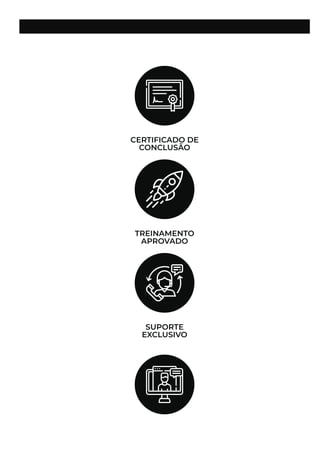 CERTIFICADO DE
CONCLUSÃO
TREINAMENTO
APROVADO
SUPORTE
EXCLUSIVO
 