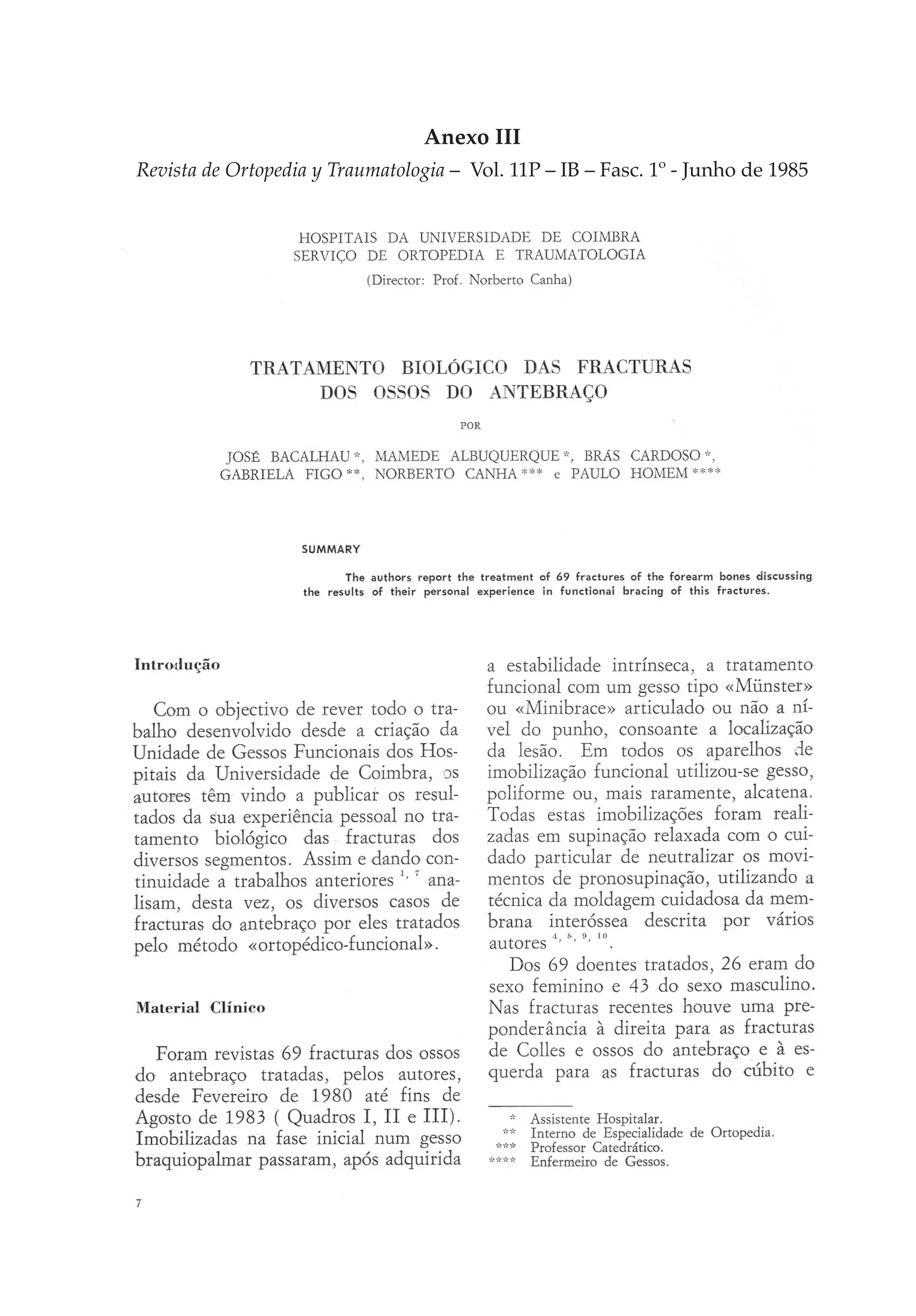 Anexo III
Revista de Ortopedia y Traumatologia – Vol. 11P – IB – Fasc. 1º - Junho de 1985
 