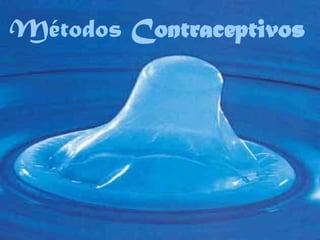 Métodos  Contraceptivos   