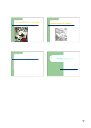 12
Microscópio Eletrônico de Transmissão
Microscopia Eletrônica de Transmissão
Microscópio eletrônico de transmissão
Esse tipo de microscópio é comumente chamado de microscópio eletrônico
direto ou de transmissão (MET) pelo fato da imagem do espécimen ser formada
simultaneamente à passagem do feixe de luz através dele. O emprego do MET
é bastante difundido no estudo de materiais biológicos, pois ele permite
definição de
imagens intracelulares, permitindo estudos de morfologia celular, aspectos
gerais das organelas e também da interação de parasitas com as células,
fornecendo
informações sobre alterações e efeitos
citopatáticos ocasionados por vírus, fitoplasmas, micoplasmas, bactérias e
outros organismos diminutos, de impossível visualização na microscopia de luz
convencional.
O MET é um instrumento admirável para estudar os detalhes mais finos de uma
estrutura celular, ou a organização molecular de vírus ou constituintes
subcelulares.
Obrigado !!!!!!!
 