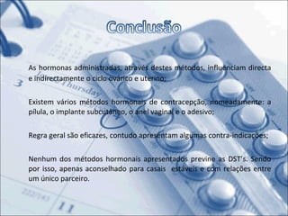 Métodos contraceptivos hormonais | PPT