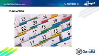 2- NUMÉRICO
 