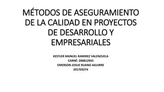 MÉTODOS DE ASEGURAMIENTO DE LA CALIDAD EN PROYECTOS.pdf