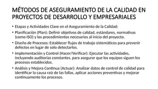 MÉTODOS DE ASEGURAMIENTO DE LA CALIDAD EN PROYECTOS.pptx