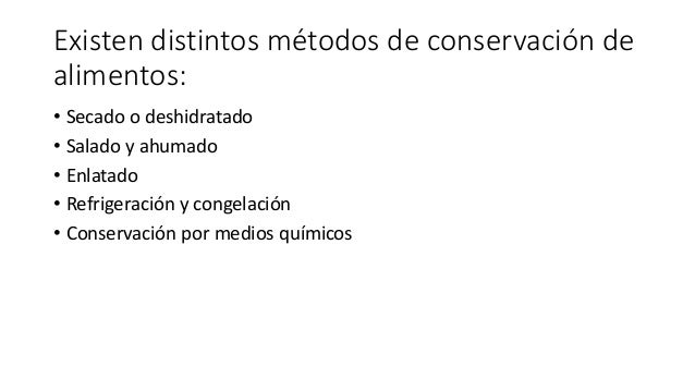 Métodos De Conservación De Alimentos 3