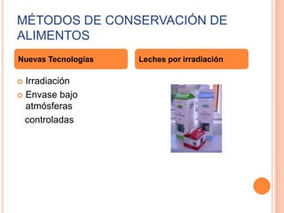 MÉTODOS DE CONSERVACIÓN DE LOS ALIMENTOS | PPTX