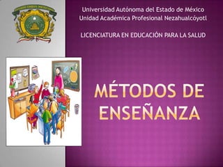 Universidad Autónoma del Estado de México
Unidad Académica Profesional Nezahualcóyotl

LICENCIATURA EN EDUCACIÓN PARA LA SALUD
 