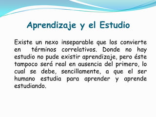 Es enfrentar el aprendizaje y los conocimientos que este implica, desde diferentes percepciones 