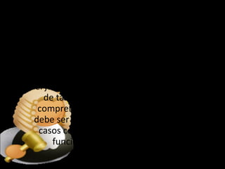 Método Sistemático.
Concepciones filosóficas que dicen que el
Derecho es un sistema, y solamente bajo la
perspectiva de entenderlo como tal puede
el jurista aproximarse a su conocimiento,
de tal manera que la norma debe ser
comprendida como una parte de este, y
debe ser interpretada, para aplicarla a los
casos concretos, teniendo en cuanta su
funcionalidad dentro del mismo.
 