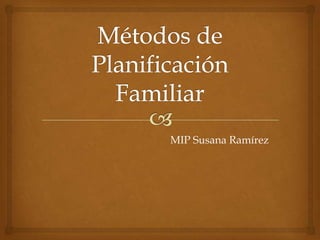 MIP Susana Ramírez
 
