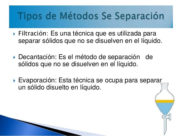 Métodos de separación y estados de la materia