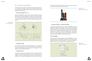 mecânica 5                                                                                                                                                                                                                                                CAPÍTULO 9




                                      9.5.1  Ferramentas de acabamento                                                                      indicam desgaste acentuado, lascamentos do gume, erros de forma e dimensio-
                                                                                                                                            nais. A figura 9.26 mostra exemplos de fresas de topo.
                                      No fresamento com ferramentas de acabamento com grande número de inser-
                                      tos, usam-se ap e fz de pequenos valores. Para evitar vibrações regenerativas do                                                                                                          Figura 9.26
                                      sistema, deve-se procurar utilizar cabeçotes providos de uma divisão não regular                                                                                                          Exemplos de fresas de topo.
                                      dos dentes (passo diferencial).

                                        •	 Fresamento tangencial (figura 9.25)




                                                                                                                                                                                                  nikola bilic/shutterstock
                                      Processo em que ap é bem maior do que ae. Utiliza-se geralmente fresamento
                                      discordante. As ferramentas podem ser de aço rápido ou com insertos de metal
                                      duro. É preferível com dentes helicoidais, por existir menor solicitação dinâmi-
                                      ca. Ocorre força axial, que pode levar ao deslocamento da peça e/ou da ferra-
                                      menta. Para obtenção de perfis com cantos vivos, selecionar a geometria da fer-
                                      ramenta.

                    Figura 9.25
             Fresamento tangencial.
                                                                                                                                              •	 Fresamento de geração – altas séries de produção

                                                                                                                                            O fresamento de geração (figura 9.27) é comumente empregado por empresas
                                                                                                                                            especialistas em fabricação de engrenagens diversas. O perfil evolvente do dente
                                                           ae                                                                               é obtido pelo movimento entre a ferramenta e a peça. Os dentes da engrenagem
                                                           ap
                                                                                                                                            podem ser cortados com uma fresa de forma, conforme o espaço entre os dentes.
                                                                                                                                            Em geral, usa-se a ferramenta chamada caracol (figura 9.28), e cada dente do
                                                       Mov. de Corte                                                                        caracol retira cavacos sempre com a mesma forma geométrica. Pode ser utiliza-
                                       Mov. Efetivo
                                                              Vc                                                                            do, ainda, o cortador (shapping). A seleção é feita em função da atividade a ser
                                                      Ve
                                                                                                Ferramenta                                  executada, que define também o tipo de máquina utilizada.

                                            Mov. de Avanço
                                                             Vf
                                                                                                   Força de Ff
                                                                                                   Avanço
                                                                                                                                            Cortador (shapping)
                                                                                      Peça                                        Peça
                                                                                             Força de              Fc                       Cortador para gerar dentes de engrenagem em que há dificuldades ou não existe
                                                                       Direção de Avanço                                Direção de Avanço
                                                                                             Usinagem        Força de
                                                                                                             Corte                          espaço suficiente para a movimentação da ferramenta no início e final do ciclo de
                                                                                                                                            fresamento dos dentes, se for usado outro processo. O movimento do cortador é al-
                                                                                                                                            ternado na vertical e, após uma rotação da peça, a engrenagem está pronta.

                                        •	 Fresamento de perfil                                                                                                                                                                 Figura 9.27
                                                                                                                                                                         fa                                                     Geração por fresamento.
                                                                                                                                                                     -    +
                                      As ferramentas para fresamento de perfil são adequadas à forma do perfil que                                                                          Sw

                                      deve ser executado, podendo ser maciças (fresas de forma em aço rápido) ou
                                      compostas. São utilizadas na usinagem de rasgos, raios, engrenagens e crema-                                                                         vc
                                      lheiras e em guias de máquinas-ferramenta.

                                        •	 Fresamento de topo

                                                                                                                                                                         vc Velocidade de corte
                                      É o processo de fresamento contínuo frontal e periférico, na usinagem de formas
                                      complexas, com o topo das fresas afiadas 90° ou com raio total no topo, por                                                        fa Avanço axial

                                      exemplo, em matrizes e moldes. Selecionam-se geometrias e ferramentas antivi-                                                      Sw Avanço da engrenagem

                                      bratórias, em caso de grandes profundidades. Em situação normal, as vibrações

  270                                                                                                                                                                                                                                                         271
 