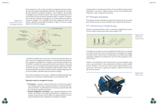 mecânica 5                                                                                                                                                                                                                                    CAPÍTULO 9




                                              Essas operações são cada vez mais executadas em máquinas-ferramenta chama-            O alargamento é executado após a furação. É uma atividade de maior precisão
                                              das centro de usinagem, principalmente horizontal. São máquinas de uso múlti-         dimensional e que merece cuidado extremo, em que serão montados pinos,
                                              plo, que substituem as fresadoras, furadeiras e outras máquinas. São utilizadas       rolamentos e outros componentes de precisão.
                                              na usinagem de peças de porte em geral, como carcaças de transmissões, carca-
                                              ças de válvulas, carcaças de motores automotivos (bloco e cabeçote). As informa-      9.7  Principais acessórios
                                              ções técnicas das operações de usinagem são as mesmas quando são usados os
                      Figura 9.31             centros de usinagem, com a facilidade de executar operações de forma mais             Os principais acessórios utilizados em operações de fresamento são necessários
             Arranjo típico do centro         versátil e adequada às necessidades da indústria. A figura 9.31 ilustra o arranjo     para a fixação da peça na mesa de trabalho e para a fixação das ferramentas.
              de usinagem horizontal.         típico de um centro de usinagem.
                                                                                                                                    9.7.1  Acessórios para a fixação da peça
                                                                                                  4 Unidade de Trabalho
                                                                                                                                    Parafusos e grampos de fixação, calços e cantoneiras de ângulo fixo ou ajustá-
                                 Mesa Giratória                     Eixo X                                                          vel são acessórios comuns para fixação da peça (figura 9.32).
                                      (Eixo - B) 3

                              Sistema Trocador                      Eixo Y                        5 Coluna                                                                                                                 Figura 9.32
                                    de Paletes 2                                                      (Eixo-Y Vertical)
                                                                    B                                                                                                                                                      Elementos de
                                                           Eixo Z
                            Estação de Carga de                                                                                                                                                                            fixação da peça.
                         Peças giratórias manual 1




                                                                                                  6 Base ( Eixos X e Z)


                                                                                      7 Área de Trabalho
                                                                                         com Mesa
                                                                                         Giratória
                                                                                                                                    A instalação de acessórios na mesa de trabalho da fresadora deve ser realizada
                                                                                         (Eixo - B)                                 com muita atenção, para evitar erros dimensionais na usinagem. Por exemplo,
                                                                                                                                    ao instalar a morsa, é preciso fazer seu alinhamento com auxílio de um relógio
                                                                                                                                    comparador, apalpando seu mordente fixo, que deverá ficar paralelo ao movi-
                                              A unidade de trabalho (eixo-árvore) fixa as ferramentas automaticamente, em           mento da mesa.
                                              ciclo, a partir de um magazine de ferramentas. A mesa giratória (eixo B) possibi-
                                              lita a usinagem em múltiplas faces. Enquanto a peça está sendo usinada na área        Verificar se não há elementos entre a face da morsa e a mesa da máquina, como
                                              de trabalho, o operador retira a peça que foi usinada anteriormente e coloca uma      cavacos, que mantenham a morsa ligeiramente inclinada no plano paralelo
                                              nova peça, com o uso de dispositivos de fixação manual ou hidráulico, podendo         da mesa. Verificar o curso dos eixos, o peso máximo admissível sobre a mesa,
                                              ser mais de uma peça. O sistema automático trocador de paletes realiza a inver-       entre outros. Atentar para a segurança de operação. A figura 9.33 mostra um
                                              são de posicionamento dos paletes ao final do ciclo de usinagem daquele que está      tipo de morsa manual.
                                              na área de trabalho, reduzindo tempos de parada de máquina.
                                                                                                                                                                                                                           Figura 9.33
                                              Em versões de máquinas de cinco eixos, a unidade de trabalho posiciona angu-                                                                                                 Morsa manual.
                                              larmente ou faz movimentos combinados típicos em três dimensões (3D).




                                                                                                                                                                                                     ekipaj/shutterstock
                                              Operações comuns na usinagem de carcaças

                                                 •	 Faceamento – em geral é a operação inicial, que visa realizar uma superfí-
                                                    cie de referência para todas as operações posteriores. As operações de fresa-
                                                    mento de desbaste e de acabamento são executadas para garantir planicida-
                                                    de e acabamento superficial necessários.
                                                 •	 Furação, alargamento e roscamento – são as operações posteriores ao facea­
                                                    mento, mas a furação ocorre sempre preliminarmente ao alargamento e ros-
                                                    camento, ou para executar um furo simples sem operação posterior. Os rosca-
                                                    mentos são feitos para fixar componentes na montagem do conjunto.

  274                                                                                                                                                                                                                                             275
 