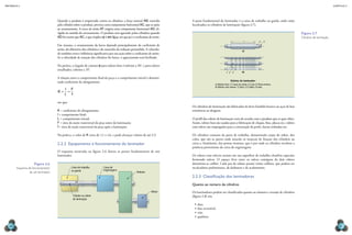 mecânica 5                                                                                                                                                                                                                                       CAPÍTULO 2




                                    Quando o produto é empurrado contra os cilindros, a força normal AB, exercida           A parte fundamental do laminador é a caixa de trabalho ou gaiola, onde estão
                                    pelo cilindro sobre o produto, provoca uma componente horizontal AC, que se opõe        localizados os cilindros de laminação (figura 2.7).
                                    ao arrastamento. A troca de atrito AT origina uma componente horizontal AD, di-
                                    rigida no sentido do arrastamento. O produto será agarrado pelos cilindros quando                                                                                                  Figura 2.7
                                    AD for maior que AC, o que implica φ ≤ arc tg μ, em que μ é o coeficiente de atrito.                                                                                               Cilindros de laminação.
                                                                                                                                                                              1                 2    3
                                    Em resumo, o arrastamento da barra depende principalmente do coeficiente de
                                    atrito, do diâmetro dos cilindros e do tamanho da redução pretendida. A velocida-                                                        a)
                                    de também exerce influência significativa por sua ação sobre o coeficiente de atrito.
                                    Se a velocidade de rotação dos cilindros for baixa, o agarramento será facilitado.

                                    Na prática, o ângulo de contato φ para roletes lisos é inferior a 20°, e para roletes
                                    entalhados, inferior a 35°.
                                                                                                                                                           1 2 3             b)

                                    A relação entre o comprimento final da peça e o comprimento inicial é denomi-
                                    nada coeficiente de alongamento.                                                                                            Roletes do laminador:
                                                                                                                                               a) Roletes lisos: 1) Corpo do rolete; 2) Colo; 3) Ponta motora.
                                                                                                                                               b) Roletes com relevos: 1) Sulco; 2) Calibre; 3) Anel.
                                         l F
                                    K=    =
                                         L f

                                    em que:
                                                                                                                            Os cilindros de laminação são fabricados de ferro fundido branco ou aços de boa
                                    K = coeficiente de alongamento;                                                         resistência ao desgaste.
                                    l = comprimento final;
                                    L = comprimento inicial;                                                                O perfil dos roletes de laminação varia de acordo com o produto que se quer obter.
                                    F = área da seção transversal da peça antes da laminação;                               Assim, roletes lisos são usados para a fabricação de chapas, fitas, placas etc.; roletes
                                    f = área da seção transversal da peça após a laminação.                                 com relevo são empregados para a construção de perfis, barras redondas etc.

                                    Na prática, o valor de K varia de 1,1 a 1,6, e pode alcançar valores de até 2,5.        Os cilindros constam da parte de trabalho, denominada corpo do rolete, dos
                                                                                                                            colos, que são as partes onde atuarão os mancais de fixação dos cilindros na
                                    2.2.2  Equipamento e funcionamento do laminador                                         caixa e, finalmente, das pontas motoras, que é por onde os cilindros recebem a
                                                                                                                            potência proveniente da caixa de engrenagens.
                                    O esquema mostrado na figura 2.6 ilustra as partes fundamentais de um
                                    laminador.                                                                              Os roletes com relevos trazem em sua superfície de trabalho chanfros especiais
                                                                                                                            formando sulcos. O espaço livre entre os sulcos contíguos de dois roletes
                     Figura 2.6                                                                                             denomina-se calibre. Cada par de roletes possui vários calibres, que podem ser
        Esquema de funcionamento               Caixa de trabalho          Caixa de                                          recalcadores preliminares, de desbastar e de acabamento.
                                               ou gaiola                  engrenagens
                 de um laminador.                                                                     Redutor
                                                                                                                            2.2.3  Classificação dos laminadores
                                                                                                                            Quanto ao número de cilindros
                                                                                                                  Motor     Os laminadores podem ser classificados quanto ao número e arranjo de cilindros
                                                Cilindro ou rolete                                                          (figura 2.8) em:
                                                de laminação

                                                                                                                              •	 duo;
                                                                                                                              •	 duo reversível;
                                                                                                                              •	 trio;
                                                                                                                              •	 quádruo.

  60                                                                                                                                                                                                                                                 61
 