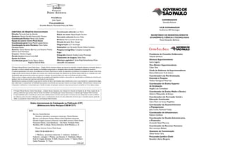 Presidência
                                                                    João Sayad                                                                                          Governador
                                                          Vice-presidência                                                                                               Geraldo Alckmin
                                               Ronaldo Bianchi, Fernando Vieira de Mello
                                                                                                                                                                     Vice-Governador
                                                                                                                                                                     Guilherme Afif Domingos
DIRETORIA DE PROJETOS EDUCACIONAIS                                          Coordenação editorial: Luiz Marin
Direção: Fernando José de Almeida                                           Edição de texto: Miguel Angelo Facchini                                         Secretário de Desenvolvimento
Gerência:  onica Gardelli Franco, Júlio Moreno
           M                                                                Secretário editorial: Antonio Mello
Coordenação Técnica: Maria Luiza Guedes
                                                                                                                                                           Econômico, Ciência e Tecnologia
                                                                            Revisora: Maria Carolina de Araujo                                                     Paulo Alexandre Barbosa
Equipe de autoria Centro Paula Souza
                                                                            Direção de arte: Bbox Design
Coordenação geral: Ivone Marchi Lainetti Ramos
Coordenação da série Mecânica: Meire Satiko                                 Diagramação: LCT Tecnologia
Fukusawa Yokota                                                             Ilustrações: Luiz Fernando Martini, Nilson Cardoso
Autores: Daniel Benítez Barrios, Luís Antonio Pivetta,                      Pesquisa iconográfica: Completo Iconografia
Nélson Kodi Yoshikawa                                                       Capa
Coautor: Edvaldo Angelo                                                                                                                                    Presidente do Conselho Deliberativo
                                                                            Fotografia: Eduardo Pozella, Carlos Piratininga
                                                                                         
Revisão técnica: Antonio Carlos Baffi                                                                                                                      Yolanda Silvestre
Equipe de Edição                                                            Tratamento de imagens: Sidnei Testa
Coordenação geral:  arlos Tabosa Seabra,
                      C                                                     Abertura capítulos: © James King-Holmes/Science Photo                          Diretora Superintendente
                      Rogério Eduardo Alves                                 Library/SPL DC/Latinstock                                                      Laura Laganá
                                                                                                                                                           Vice-Diretor Superintendente
O Projeto Manual Técnico Centro Paula Souza – Coleção Técnica Interativa oferece aos alunos da instituição conteúdo relevante à formação técnica, à        César Silva
educação e à cultura nacional, sendo também sua finalidade a preservação e a divulgação desse conteúdo, respeitados os direitos de terceiros.
O material apresentado é de autoria de professores do Centro Paula Souza e resulta de experiência na docência e da pesquisa em fontes como livros,
                                                                                                                                                           Chefe de Gabinete da Superintendência
artigos, jornais, internet, bancos de dados, entre outras, com a devida autorização dos detentores dos direitos desses materiais ou contando com a per-    Elenice Belmonte R. de Castro
missibilidade legal, apresentando, sempre que possível, a indicação da autoria/crédito e/ou reserva de direitos de cada um deles.
                                                                                                                                                           Coordenadora da Pós-Graduação,
Todas as obras e imagens expostas nesse trabalho são protegidas pela legislação brasileira e não podem ser reproduzidas ou utilizadas por terceiros, por
qualquer meio ou processo, sem expressa autorização de seus titulares.                                                                                     Extensão e Pesquisa
Agradecemos as pessoas retratadas ou que tiveram trechos de obras reproduzidas neste trabalho, bem como a seus herdeiros e representantes legais,          Helena Gemignani Peterossi
pela colaboração e compreensão da finalidade desse projeto, contribuindo para que essa iniciativa se tornasse realidade. Adicionalmente, colocamo-nos
                                                                                                                                                           Coordenador do Ensino Superior
à disposição e solicitamos a comunicação, para a devida correção, de quaisquer equívocos nessa área porventura cometidos em livros desse projeto.
                                                                                                                                                           de Graduação
                                                                                                                                                           Angelo Luiz Cortelazzo
  O Projeto Manual Técnico Centro Paula Souza – Coleção Técnica Interativa, uma iniciativa do Governo do Estado de São Paulo, resulta de um
                                                                                                                                                           Coordenador de Ensino Médio e Técnico
  esforço colaborativo que envolve diversas frentes de trabalho coordenadas pelo Centro Paula Souza e é editado pela Fundação Padre Anchieta.
  A responsabilidade pelos conteúdos de cada um dos trabalhos/textos inseridos nesse projeto é exclusiva do autor.  Respeitam-se assim os diferen-         Almério Melquíades de Araújo
  tes enfoques, pontos de vista e ideologias, bem como o conhecimento técnico de cada colaborador, de forma que o conteúdo exposto pode não                Coordenadora de Formação Inicial e
  refletir as posições do Centro Paula Souza e da Fundação Padre Anchieta.
                                                                                                                                                           Educação Continuada
                                                                                                                                                           Clara Maria de Souza Magalhães
                               Dados Internacionais de Catalogação na Publicação (CIP)
                                      (Bibliotecária Silvia Marques CRB 8/7377)                                                                            Coordenador de Desenvolvimento
                                                                                                                                                           e Planejamento
                                                                                                                                                           João Carlos Paschoal Freitas
                             B276
                                                                                                                                                           Coordenador de Infraestrutura
                                    Barrios, Daniel Benítez
                                                                                                                                                           Rubens Goldman
                                       Mecânica: métodos e processos industriais / Daniel Benítez
                                    Barrios, Luís Antonio Pivetta, Nélson Kodi Yoshikawa (autores);                                                        Coordenador de Gestão Administrativa
                                    Edvaldo Angelo (coautor); Antonio Carlos Baffi (revisor); Meire Satiko                                                 e Financeira
                                    Fukusawa Yokota (coordenadora). -- São Paulo: Fundação Padre                                                           Armando Natal Maurício
                                    Anchieta, 2011 (Coleção Técnica Interativa. Série Mecânica, v. 5)
                                                                                                                                                           Coordenador de Recursos Humanos
                                       Manual técnico Centro Paula Souza                                                                                   Elio Lourenço Bolzani
                                       ISBN 978-85-8028-043-2                                                                                              Assessora de Comunicação
                                                                                                                                                           Gleise Santa Clara
                                       1. Mecânica - processos industriais 2. Indústria - fundição 3.
                                    Indústria - usinagem I. Pivetta, Luís Antonio II. Yoshikawa, Nélson                                                    Procurador Jurídico Chefe
                                    Kodi III. Angelo, Edvaldo IV. Baffi, Antonio Carlos V. Yokota, Meire                                                   Benedito Libério Bergamo
                                    Satiko Fukusawa VI. Título
                                                                                                  CDD 607
 