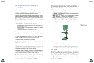 mecânica 5                                                                                                                                                                                                     CAPÍTULO 4




             4.5  Atividades da tecnologia de furação em                                        Para o roscamento, e algumas vezes para o alargamento, existem tabelas de fu-
                                                                                                ros preliminares para roscar ou para alargar, que são editadas e distribuídas por
                  ajustagem                                                                     fabricantes de brocas, alargadores e de ferramentas para roscar.

             A furação propriamente dita é uma operação de usinagem para fazer furos em         A furação pode ser feita com uma das seguintes furadeiras:
             um material qualquer, com auxílio de uma ferramenta chamada broca. A fu-
             ração pode ser um processo único de obtenção de um furo, ou preliminar aos           •	 portátil – usada em locais de difícil acesso;
             processos de rebaixamento, alargamento e roscamento com macho.                       •	 de bancada – máquina de pequenas dimensões e capacidade do motor. O
                                                                                                     avanço da broca é manual;
             O furo com broca costuma ser feito impondo a ela um movimento de rotação e           •	 coluna (figura 4.21) – a mesa em que a peça é fixada pode ser posicionada
             de avanço linear paralelo a seu eixo, em máquinas chamadas furadeiras. A broca é        linear e angularmente. O avanço da broca é semiautomático;
             fixada com auxílio de acessórios, geralmente em mandris universais. É comum os       •	 radial – utilizada para furar peças de grandes dimensões. É versátil por fu-
             furos serem feitos após traçagem e marcação prévia da posição com um punção.            rar em diversos pontos sem deslocar a peça. A broca é posicionada no ponto
             Dependendo do diâmetro da broca, é conveniente efetuar a usinagem de um furo            necessário de furação, traçado ou guiado por dispositivo tipo máscara, em
             de guia com uma broca de centro, após a marcação do furo com punção.                    movimento linear e de translação por um braço que se articula girando sobre
                                                                                                     uma coluna. A peça mantém-se presa e imóvel;
             Alguns cuidados devem ser tomados na execução do processo:
                                                                                                                                                                                        Figura 4.21
               •	 a seleção da furadeira adequada, levando-se em conta a posição do furo, o                                                                                             Furadeira de coluna.




                                                                                                                                                   phillipe giravd/shutterstock
                  tamanho da peça e da broca;
               •	 a definição da afiação da broca, considerando-se o material que a constitui
                  e o material da peça;
               •	 os acessórios necessários para a fixação da peça e da broca.

             O uso de equipamento de proteção individual (EPI) é importante, pois, ao exe-
             cutar o processo, são liberados pedaços de material na forma de cavacos, que
             podem atingir os olhos do operador.

             Ao executar operações posteriores à obtenção do furo, deve-se tomar cuidado
             para que a centragem dessas operações coincida com a furação inicial.

             Para chanfrar as bordas dos furos, utiliza-se o escareador.

             Na aplicação, por exemplo, de acomodar a cabeça de parafusos, o rebaixamento
             do furo é feito com rebaixadores ou fresa topo.
                                                                                                  •	 de coordenadas ou fresadoras ferramenteiras – o posicionamento da broca
             O alargamento visa obter uma dimensão mais precisa do diâmetro do furo e                pode ser feito com maior precisão. A peça se desloca linearmente na mesa, que
             melhor acabamento superficial, para montar um pino cônico ou cilíndrico em              possui um anel graduado ou visores digitais de coordenadas. Também é possí-
             conjuntos e subconjuntos mecânicos. É feito com o alargador cilíndrico ou cô-           vel realizar pequenos fresamentos, por exemplo, abrir rasgos com fresas de topo.
             nico, aplicado manualmente ou com o auxílio de máquinas.
                                                                                                4.5.1  Broca
             O roscamento com macho em geral é realizado com o uso de um jogo de ma-
             cho manual, preso em um acessório denominado desandador para machos ou             É a ferramenta para furar. Possui haste para fixação, aresta de corte com ângulo
             utilizam-se suportes articulados para facilitar o trabalho do operador.            de ponta, corpo principal com guia externa e ranhuras em canais helicoidais
                                                                                                para a saída de cavaco. É fabricada, em geral, de aço rápido. Em regime de
             No alargamento e no roscamento, é obrigatório realizar a correta seleção do        produção, empregam-se brocas de metal duro, que oferecem maior resistência
             diâmetro da broca em função do diâmetro do alargador ou da medida nominal          ao desgaste, e aplica-se uma camada externa de revestimento, como o nitreto de
             do macho. No alargamento, procura-se deixar uma quantidade mínima de so-           titânio, caracterizado pela coloração amarelada das brocas, o que aumenta ainda
             bremetal entre a furação com broca e a operação com alargador.                     mais sua resistência ao desgaste.

  176                                                                                                                                                                                                              177
 