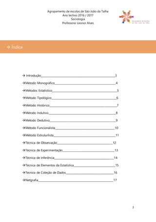 Agrupamento de escolas de São João da Talha
Ano lectivo 2016 / 2017
Sociologia
Professora: Leonor Alves
2
 Introdução____...