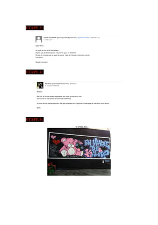 ETAPE 3 :
ETAPE 4 :
ETAPE 5 :
10 AVRIL 2013 :
 