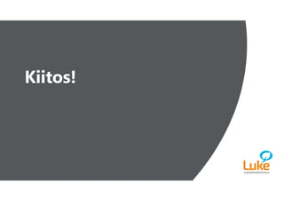 Kiitos!
 