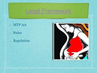 Legal Framework
MTP Act
Rules
Regulation
 