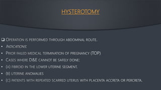 HYSTEROTOMY

•
•
•
•
•
•
 