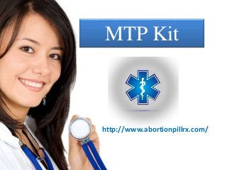 MTP Kit
http://www.abortionpillrx.com/
 
