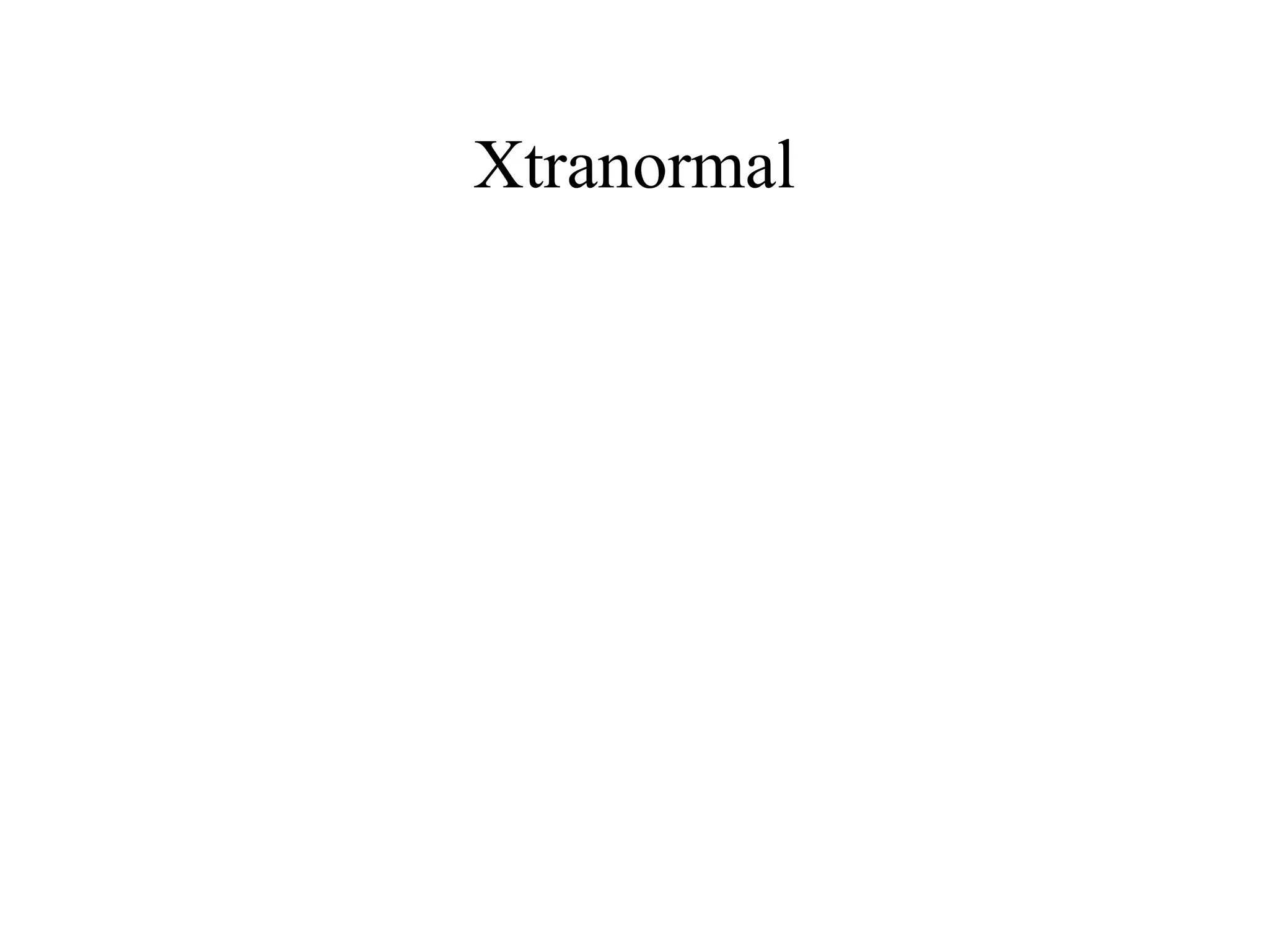Xtranormal 