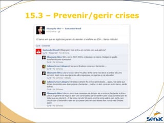 15.3 – Prevenir/gerir crises
 