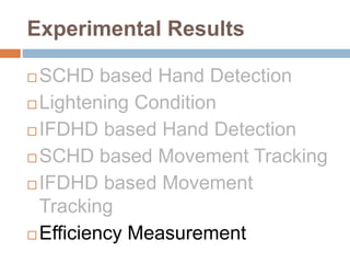 Experimental Results





 Efficiency Measurement
 