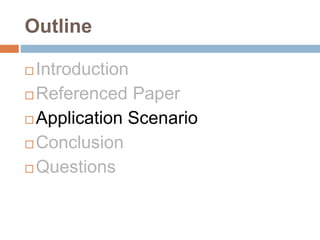 Outline


 Application Scenario


 