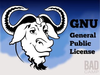 GNU
General
Public
License
 